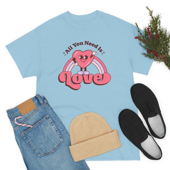 All you need is Love- Cotton Tee